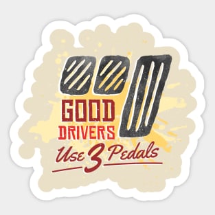 Good Driver use 3 pedals Sticker